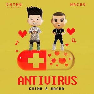 Chino & Nacho – Antitvirus